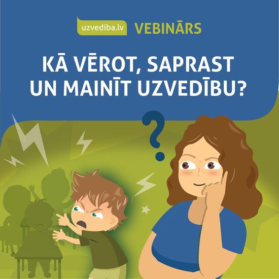 VEBINĀRA IERAKSTS. Kā vērot, saprast un mainīt uzvedību?